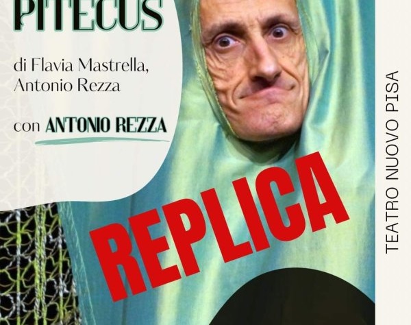 Pitecus – Rezza/Mastrella (replica ore 18.00)